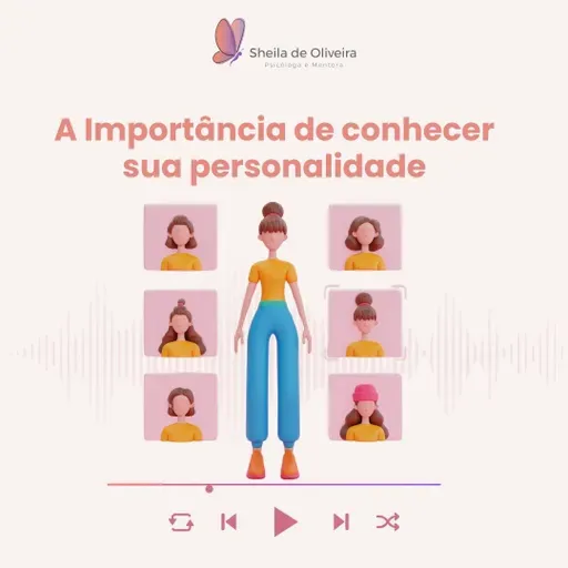 A Importância de Conhecer Sua Personalidade