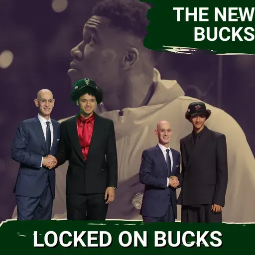 Bucks’ New Era: Giannis Trade Fallout, Draft Reactions & Asset Strategy for 2026 and Beyond