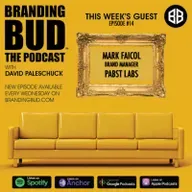 Episode 14: "Branding Bud: The Commercialization of Cannabis" with Mark Faicol, Brand Manager at Pabst Labs.