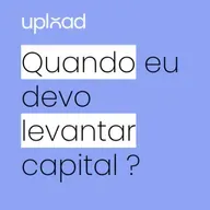 Quando eu devo levantar capital ? ( Pergunte ao VC 332)