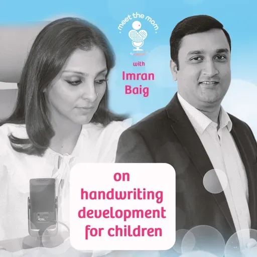 The right approach to handwriting development for children with Imran Baig