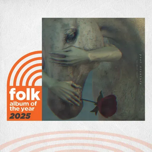Poor Creature on “All Smiles Tonight”: Folk Album of the Year 2025 Nominee