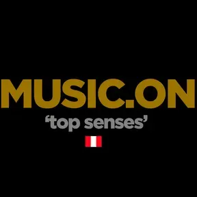 -- MUSIC ON -- top senses --