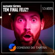 📢Massagem tântrica tem final feliz?