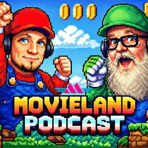 Movieland Podcast - March/April 2026 - Super Mario Galaxy Movie + Project Hail Mary + More