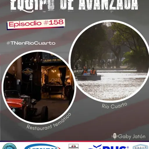 Equipo de Avanzada #158: #TNenRíoCuarto - Propuestas en Río Cuarto - Restaurant temático