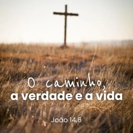 O caminho, a Verdade e a Vida - Rev. Gustavo Bacha