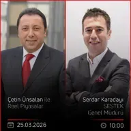 Serdar Karadayı - Çetin Ünsalan ile Reel Piyasalar