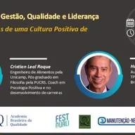 Live “A dois passos de uma Cultura Positiva de Qualidade", com Cristian Leal Roque