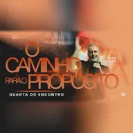 O CAMINHO PARA O PROPÓSITO | Pr. Beto Prado