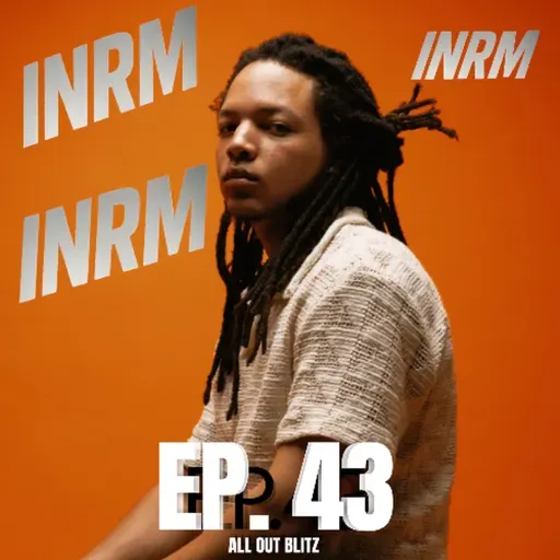 Ep. 43 All out Blitz