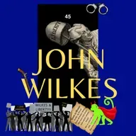 Special Episode: John Wilkes