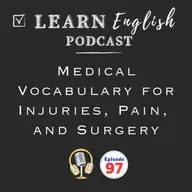 How to Describe Pain & Injuries in English (Medical Vocabulary + Recovery)