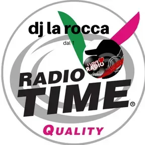 RADIO TIME LA ROCCA DJ