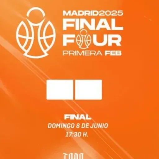 Final Four Primera FEB. Final
