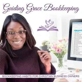 Guiding Grace Bookkeeping | Bookkeeping Habits, Financial Clarity, Cash Flow Management
