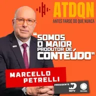 Liderança na Mídia: A Trajetória de Marcello Petrelli no Grupo ND | PodCast ATDQN