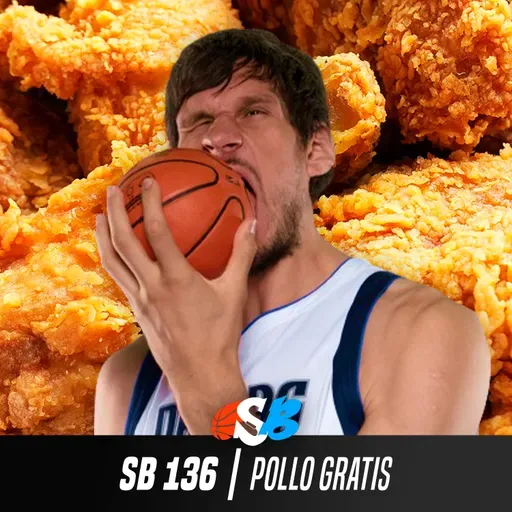 Sonido Basket #136 - Pollo gratis