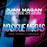 Mike Morato - No sigue modas (Mashup)