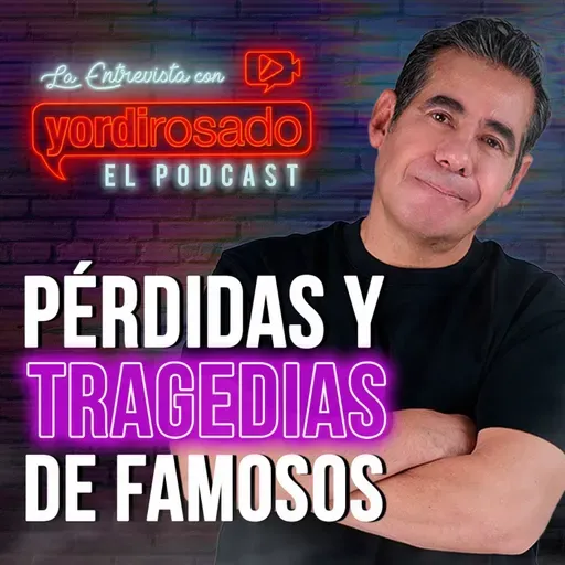 ESPECIAL: TRAGEDIAS QUE MARCARON A LOS FAMOSOS