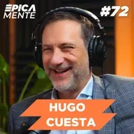 De Abogado a CEO: Negociar con Gigantes, Enfrentar la muerte y Rediseñar tu Vida con Hugo Cuesta