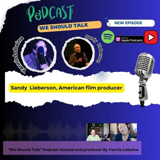 From Mailroom to Agent: Sandy Lieberson's Journey in Hollywood