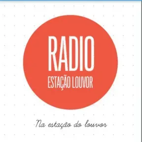 RADIO ESTAÇÃO DO LOUVOR