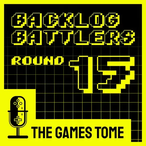 Backlog Battlers - Round 15