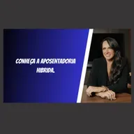 Aposentadoria Híbrida 