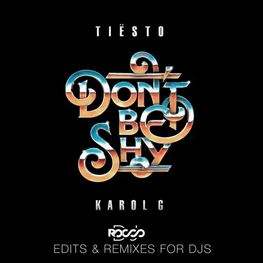 Don't be Shy - Tiesto & Karol G - Dj Rocco Remix