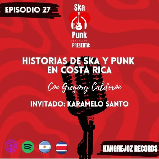 Episodio 27. Entrevista con la banda Argentina Karamelo Santo 