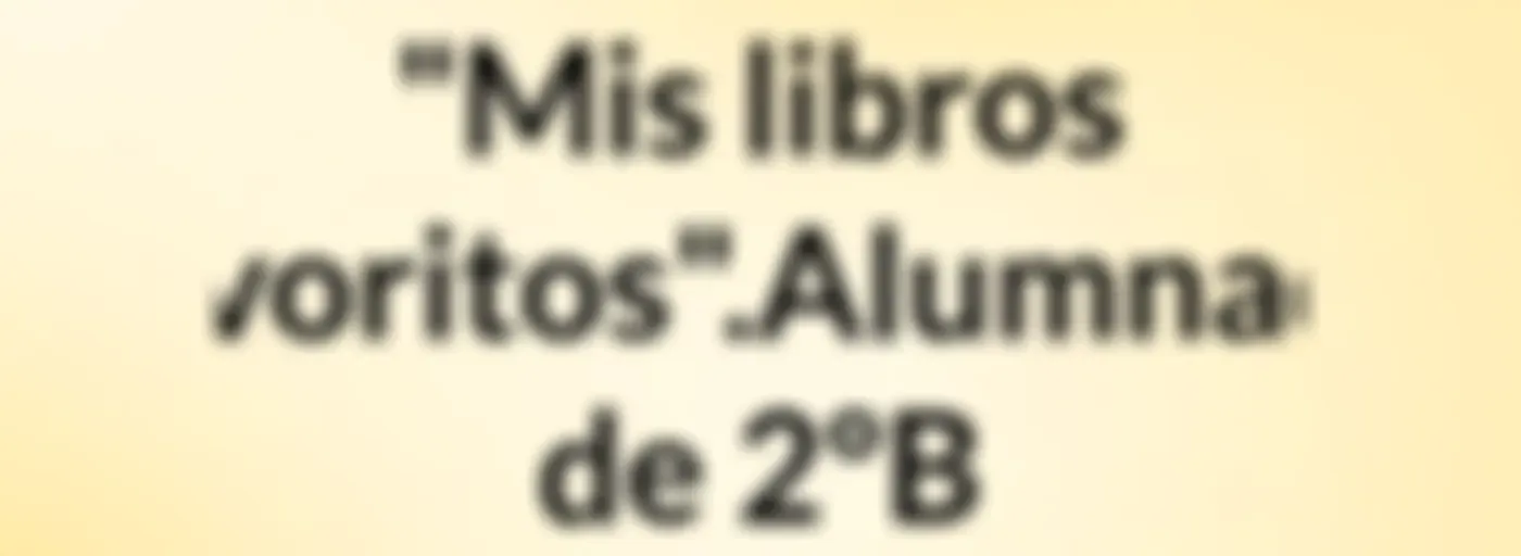 "Mis libros favoritos".Alumnado de 2ºB