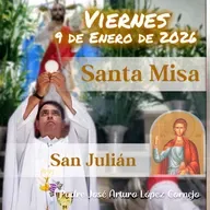 ✅ MISA DE HOY viernes 9 de Enero del 2026 - Padre Arturo Cornejo