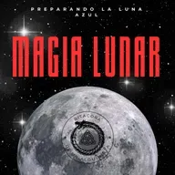 MAGIA LUNAR: Preparando la LUNA AZUL en Bitácora de un Alquimista