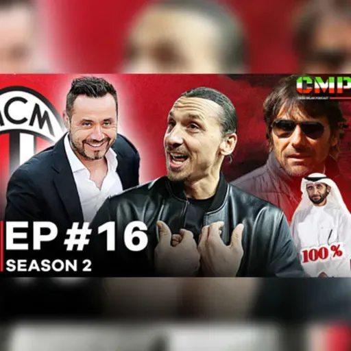 Casa Milan Podcast: S2 E16 | پادکست کازا میلان فصل دوم قسمت 16 - تاج برسران