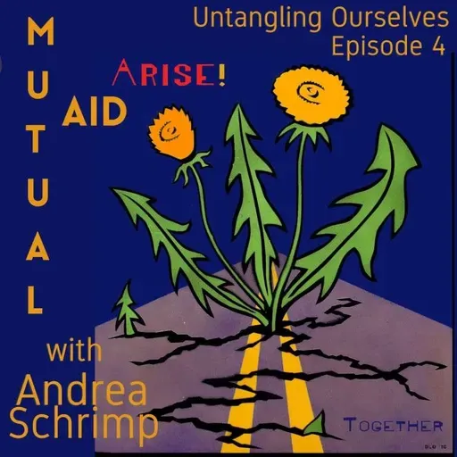 Mutual Aid with Andrea Schrimp