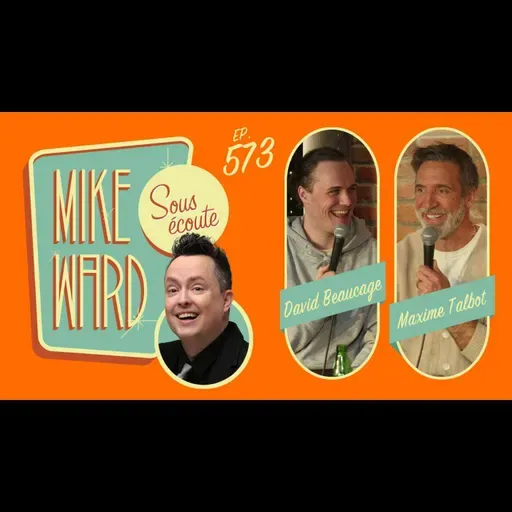 #573 - Maxime Talbot et David Beaucage