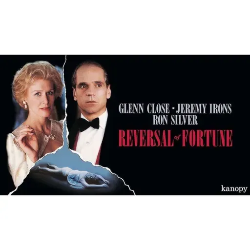 REVERSAL OF FORTUNE (1990)