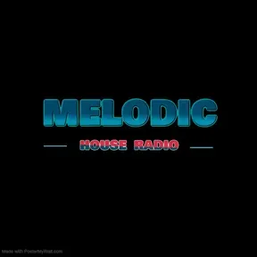 Melodic House Radio