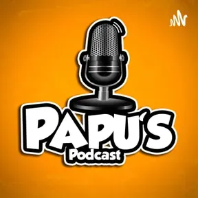 Papu's Podcast