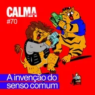 A Invenção do Senso Comum