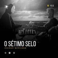 102 - Ingmar Bergman - O Sétimo Selo