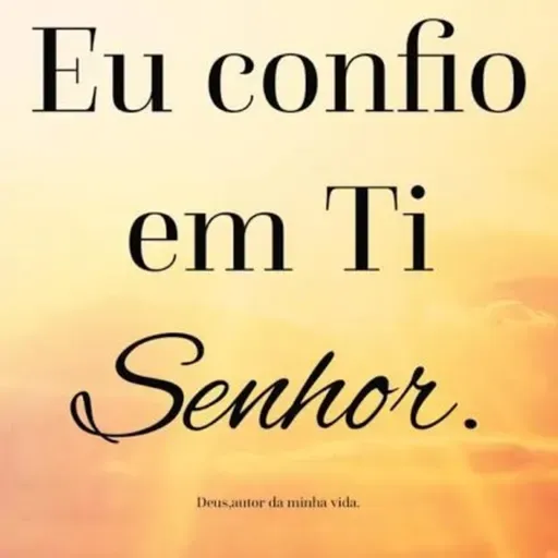 Eu confio em ti SENHOR