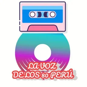 LA VOZ DE LOS 80 PERU