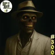 Ep. 300: Boca-de-Ouro & A Queda da Graça