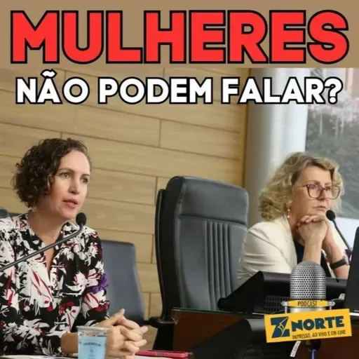 VIOLÊNCIA POLÍTICA! Vereadoras são “ignoradas” quando discutem projetos na Câmara Municipal