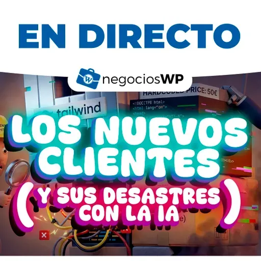 244. Del desarrollo web a la automatización: estrategia, ingresos y nuevos clientes con IA