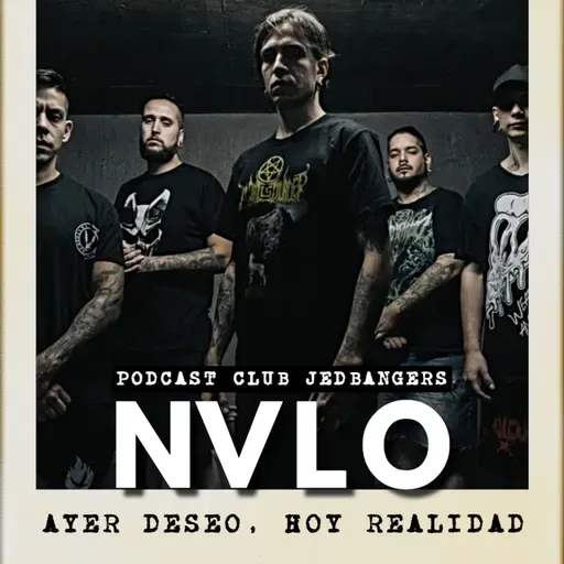 4: Ayer Deseo, Hoy Realidad: NVLO