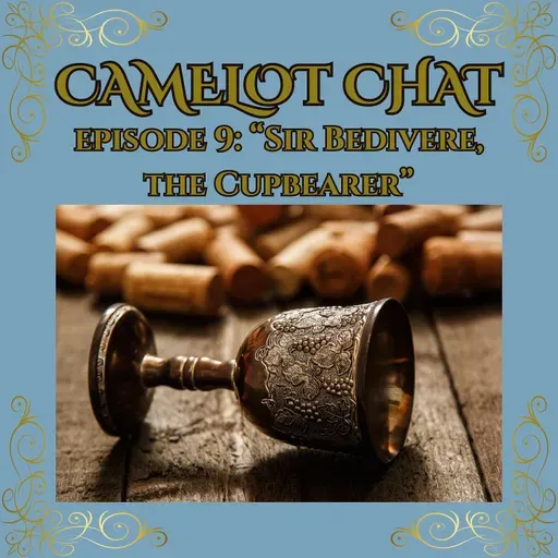 Sir Bedivere, the Cupbearer