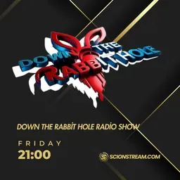 Down The Rabbit Hole Radio show